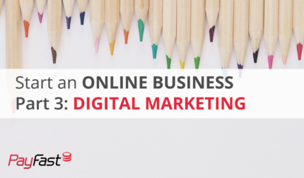 PayFast Start an online business series on marketing your business image with coloured pencil crayons and text